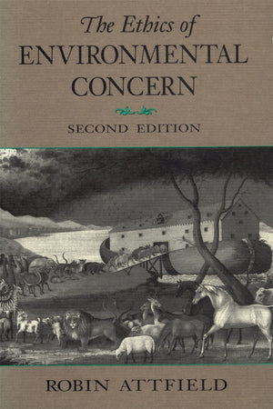 The Ethics Of Environmental Concern-used