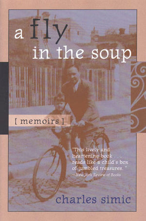 A Fly In The Soup: Memoirs (Poets On Poetry),New