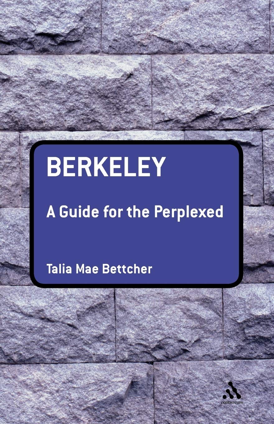 Berkeley: A Guide For The Perplexed (Guides For The Perplexed),New
