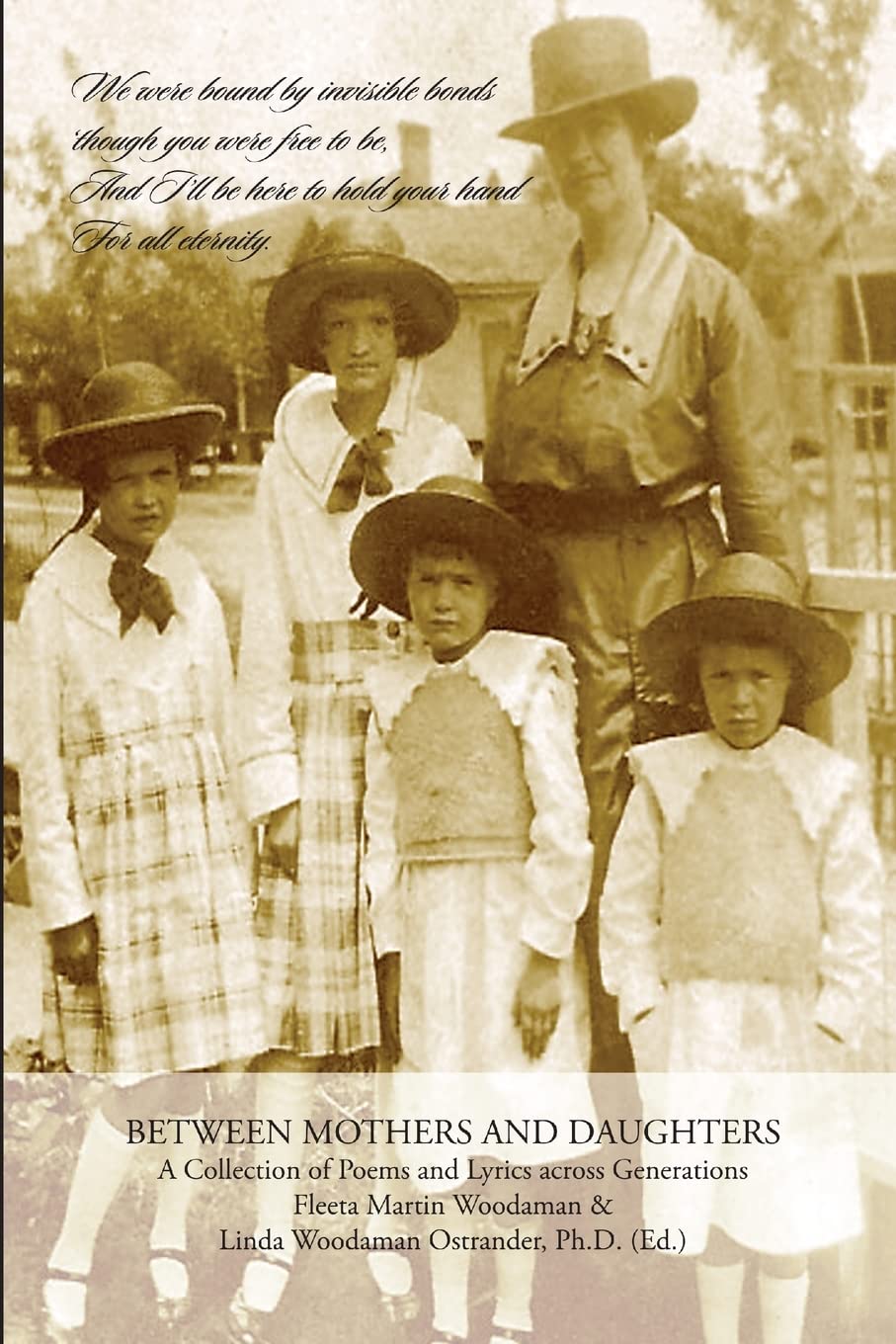 Between Mothers and Daughters: A Collection of Poems and Lyrics across Generations,Used