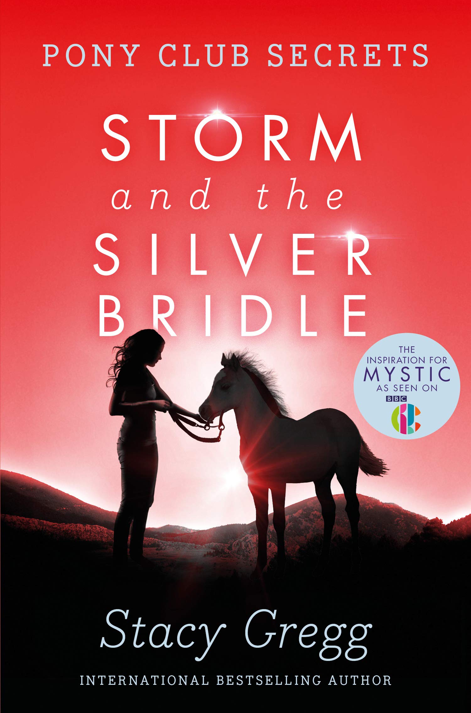 Storm and the Silver Bridle (Pony Club Secrets) (Book 6),Used