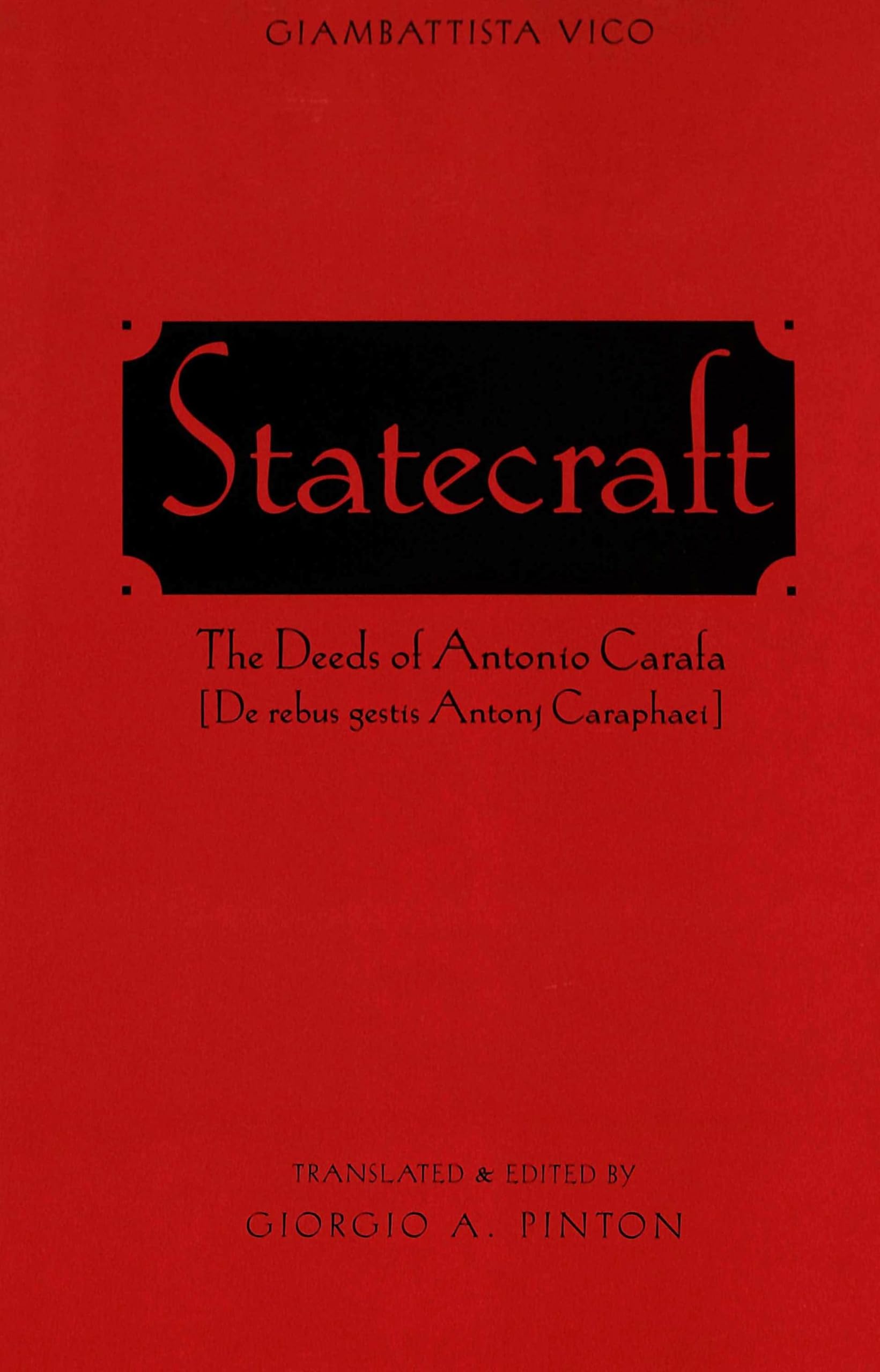 Statecraft: The Deeds Of Antonio Carafa (De Rebus Gestis Antonj Caraphaei),Used