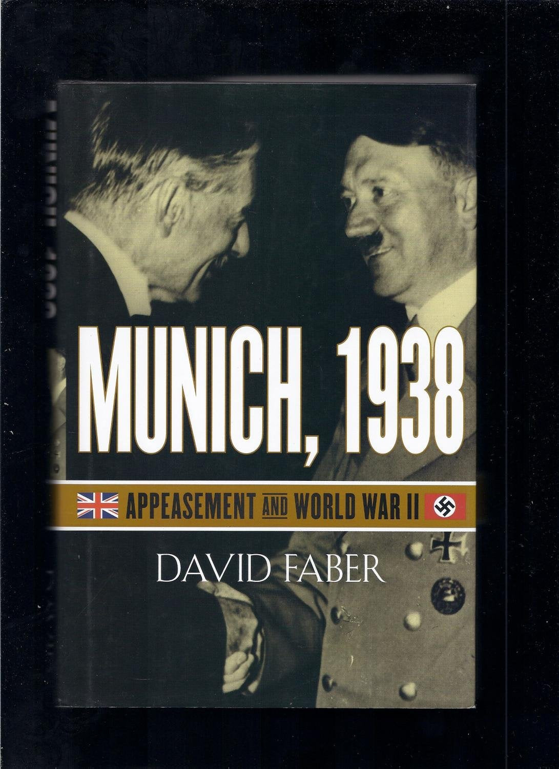 Munich, 1938: Appeasement And World War Ii,Used