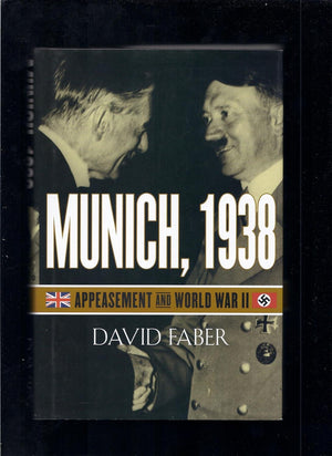 Munich, 1938: Appeasement And World War Ii,Used