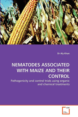 NEMATODES ASSOCIATED WITH MAIZE AND THEIR CONTROL: Pathogenicity and control trials using organic and chemical treatments,Used