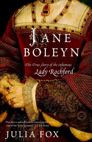 Jane Boleyn: The True Story of the Infamous Lady Rochford (Random House Reader's Circle),Used