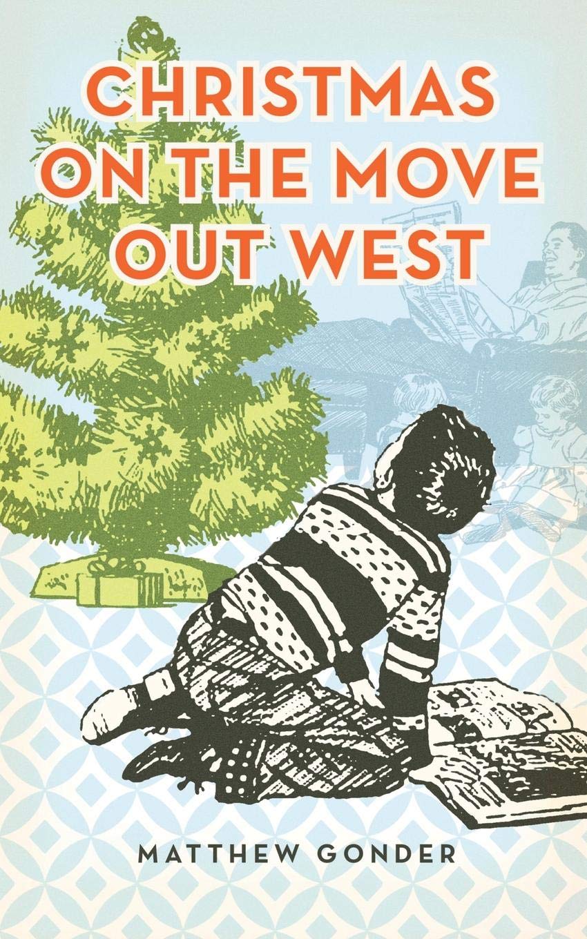Christmas on the Move Out West,Used