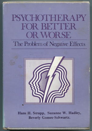 Psychotherapy For Better Or Worse: The Problem Of Negative Effects,Used