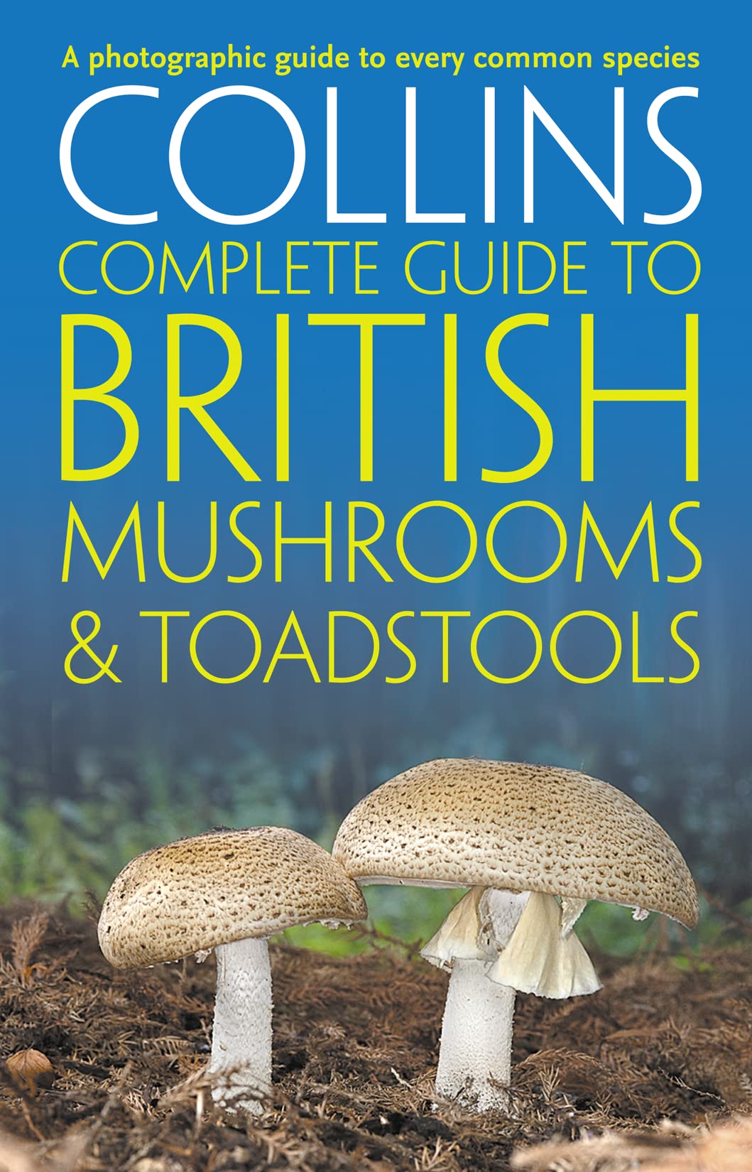 Collins Complete British Mushrooms & Toadstools,Used