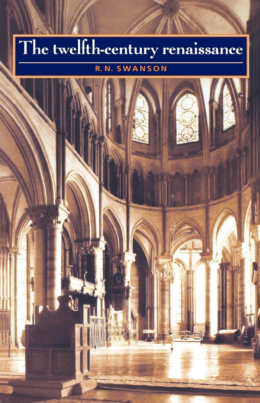 The Twelfthcentury Renaissance (Twelfth Century to the Renaissance),Used