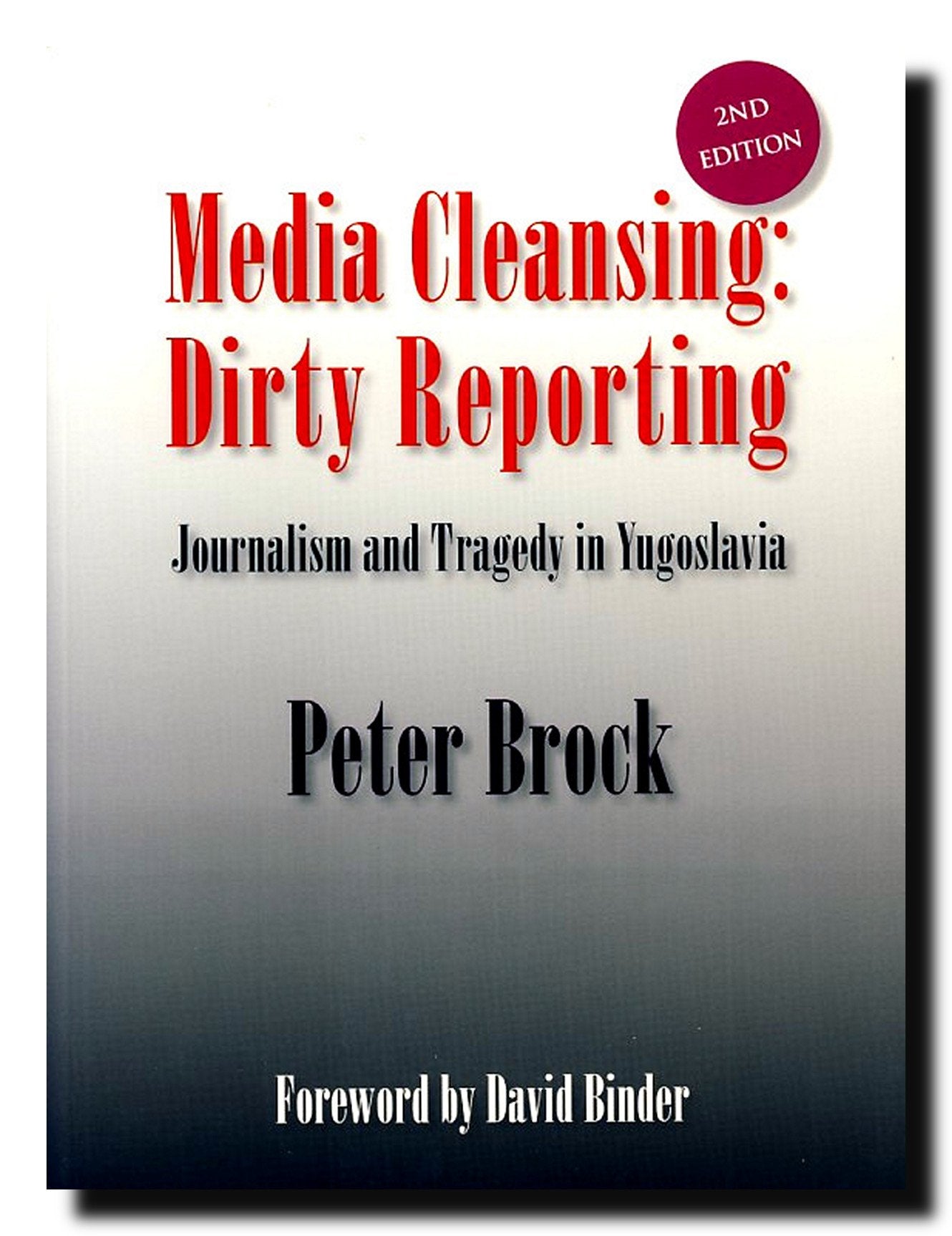 Media Cleansing: Dirty Reporting