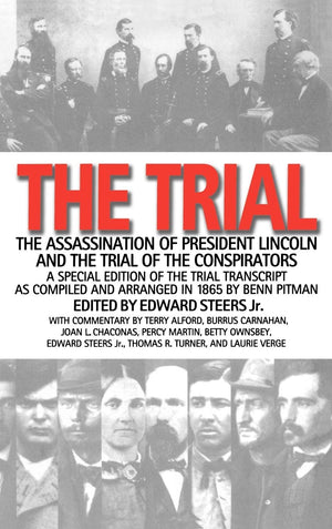 The Trial: The Assassination Of President Lincoln And The Trial Of The Conspirators,Used