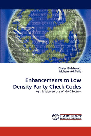 Enhancements to Low Density Parity Check Codes: Application to the WiMAX System,Used