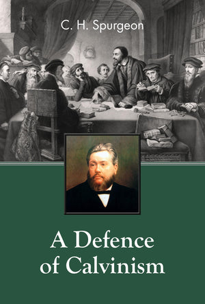 Defense Of Calvinism