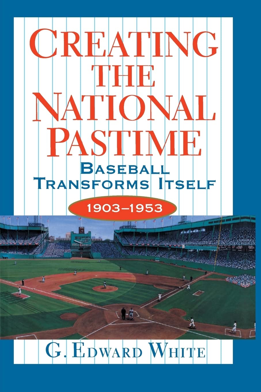 Creating the National Pastime,Used