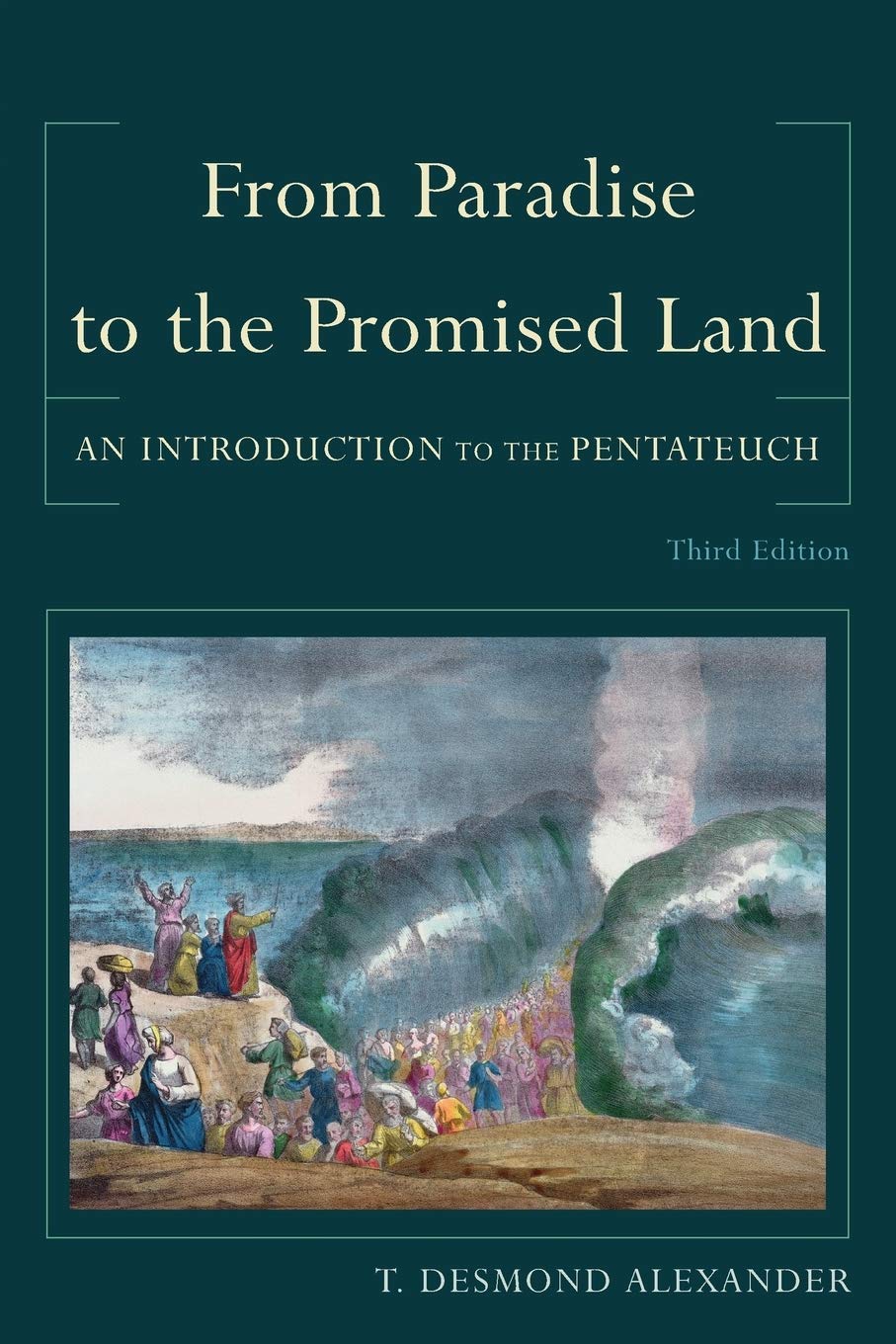 From Paradise To The Promised Land: An Introduction To The Pentateuch,Used