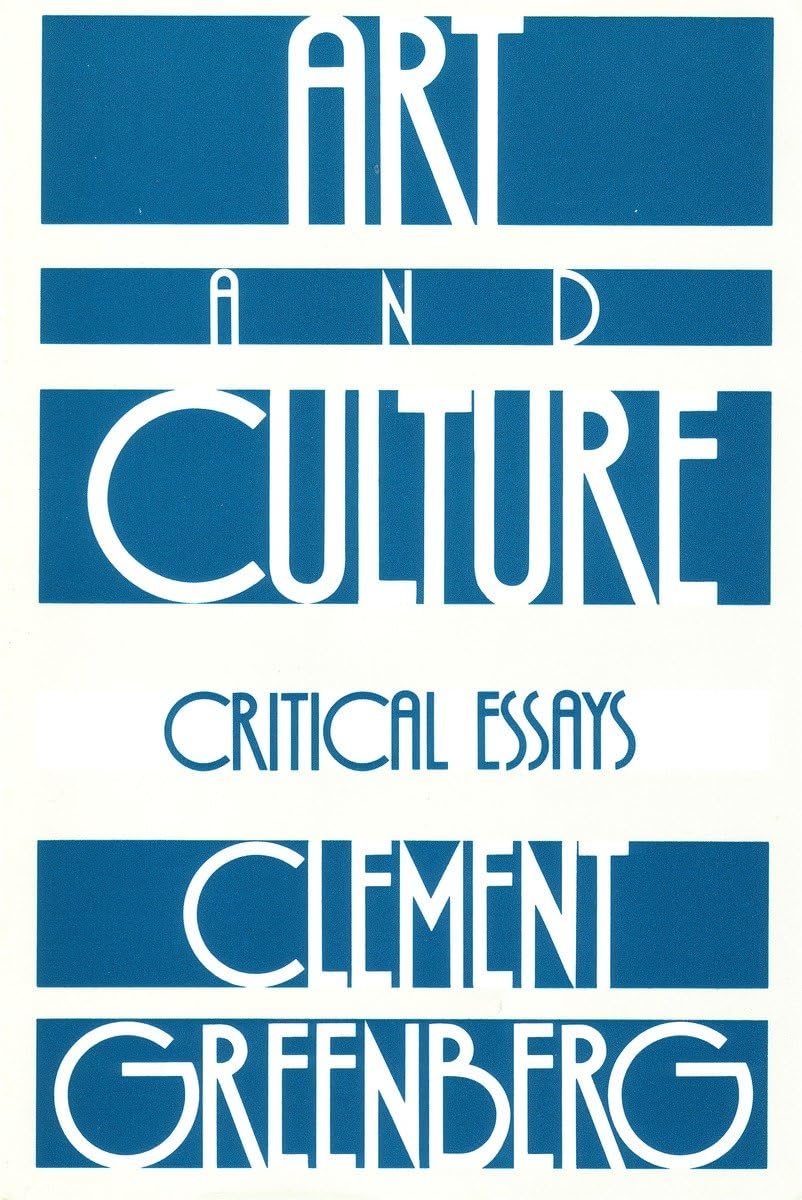 Art and Culture: Critical Essays,New
