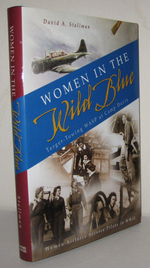 Women In The Wild Blue...TargetTowing WASP at Camp Davis,Used