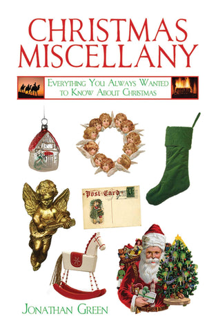 Christmas Miscellany: Everything You Always Wanted to Know About Christmas (Books of Miscellany),Used