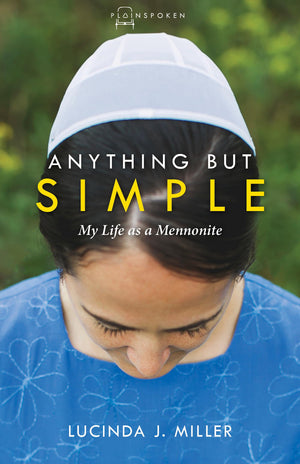 Anything But Simple: My Life as a Mennonite (Plainspoken),Used