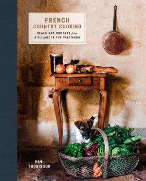 French Country Cooking: Meals and Moments from a Village in the Vineyards: A Cookbook,Used
