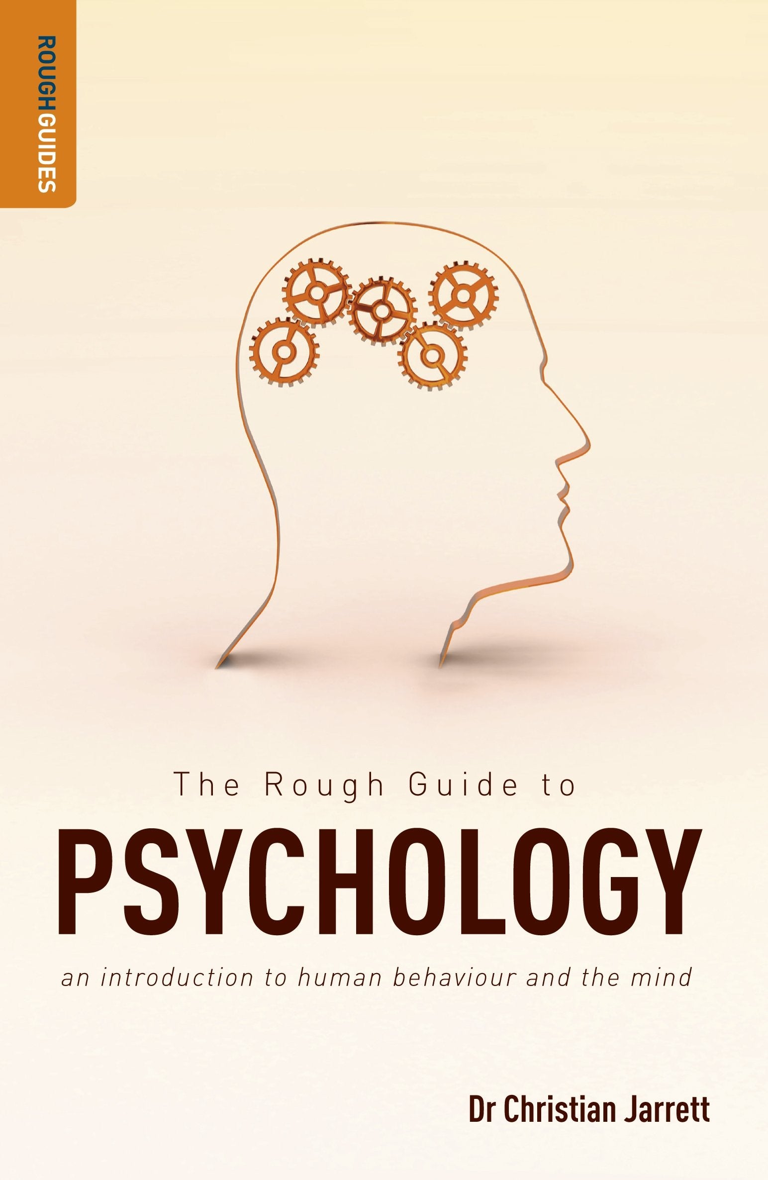 The Rough Guide to Psychology: An Introduction to Human Behaviour and the Mind (Rough Guides),Used