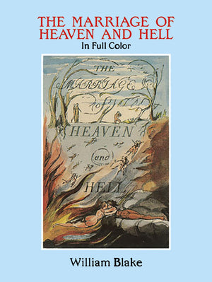 The Marriage of Heaven and Hell: A Facsimile in Full Color (Dover Fine Art, History of Art),Used
