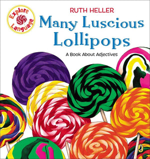 Many Luscious Lollipops: A Book About Adjectives (Explore!),New