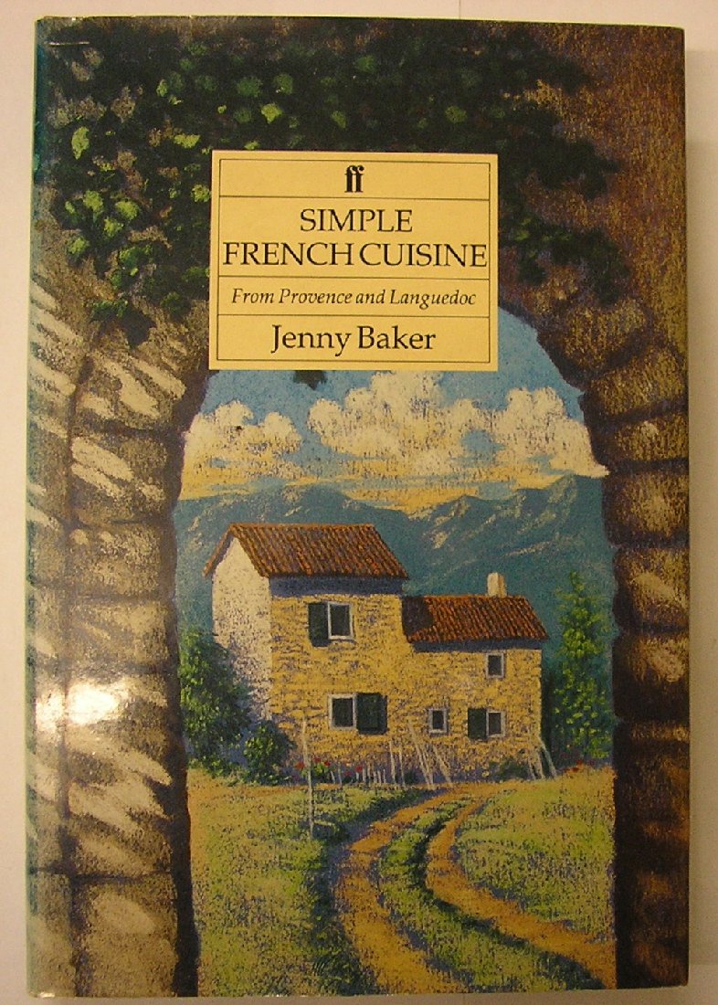 Simple French Cuisine: From Provence and Languedoc,Used