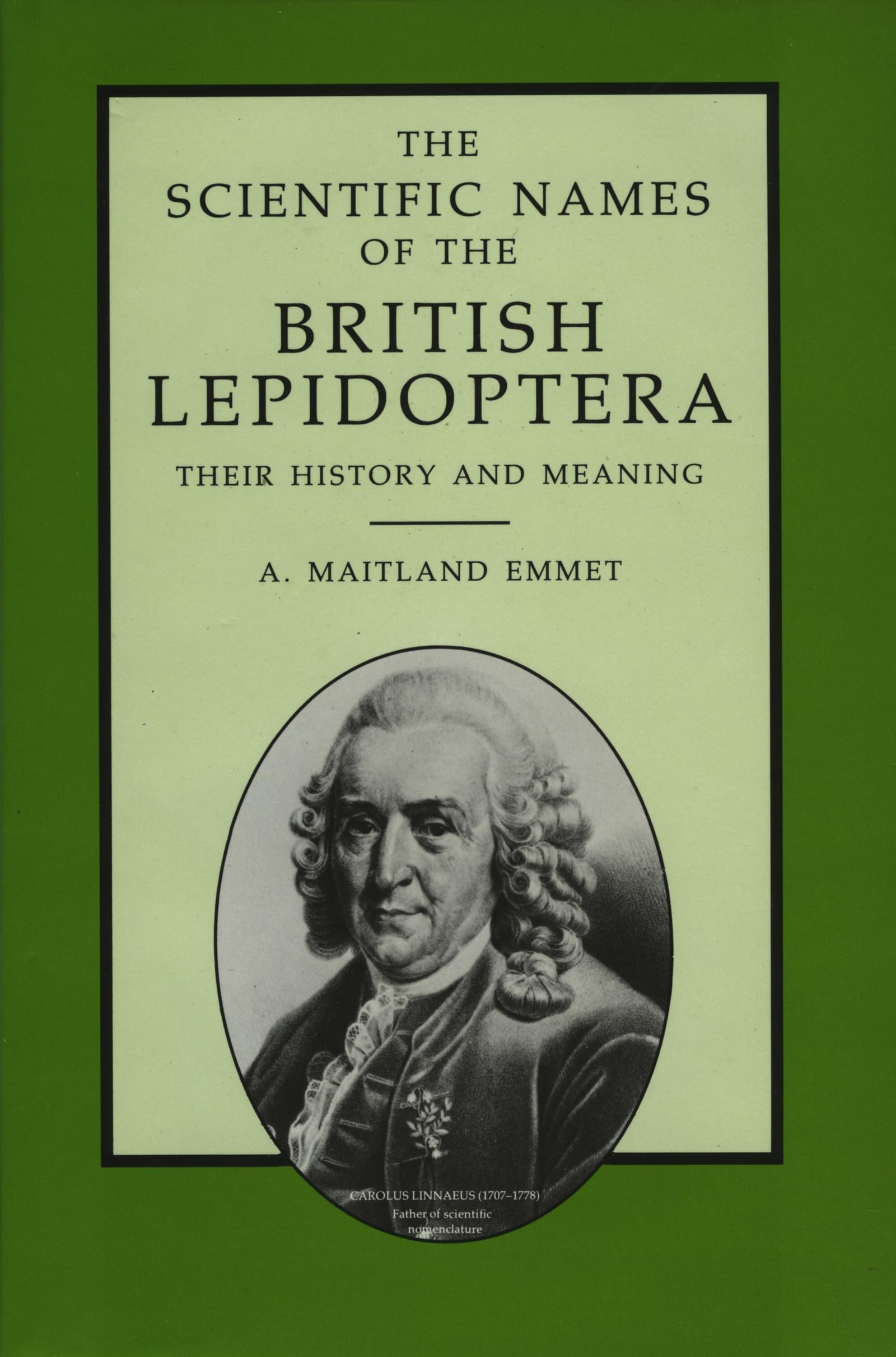 The Scientific Names of the British Lepidoptera  Their History and Meaning,Used