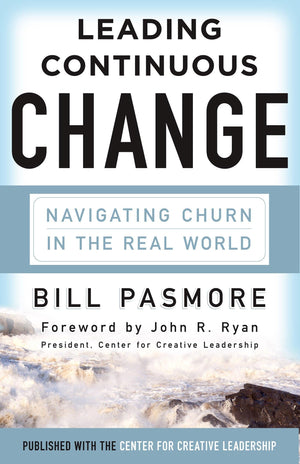 Leading Continuous Change: Navigating Churn In The Real World,Used