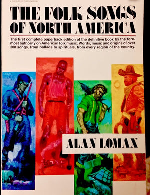 The Folk Songs Of North America: In The English Language,New