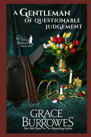A Gentleman Of Questionable Judgment: A Cozy Regency Mystery (The Lord Julian Mysteries)
