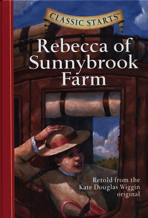 Rebecca of Sunnybrook Farm (Classic Starts),Used