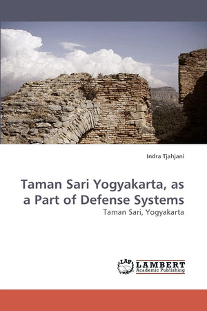 Taman Sari Yogyakarta, as a Part of Defense Systems: Taman Sari, Yogyakarta,Used