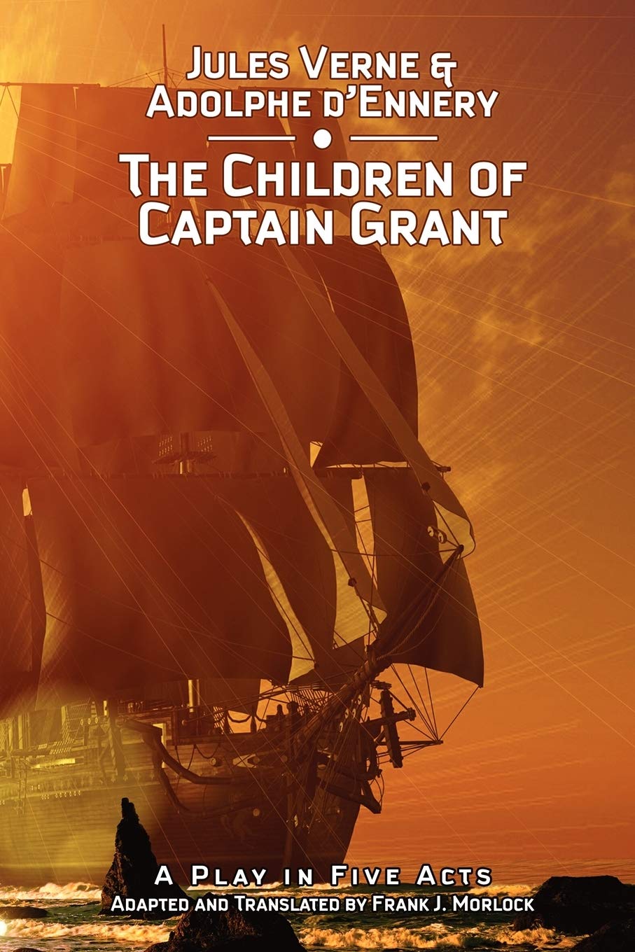 The Children Of Captain Grant: A Play In Five Acts,Used