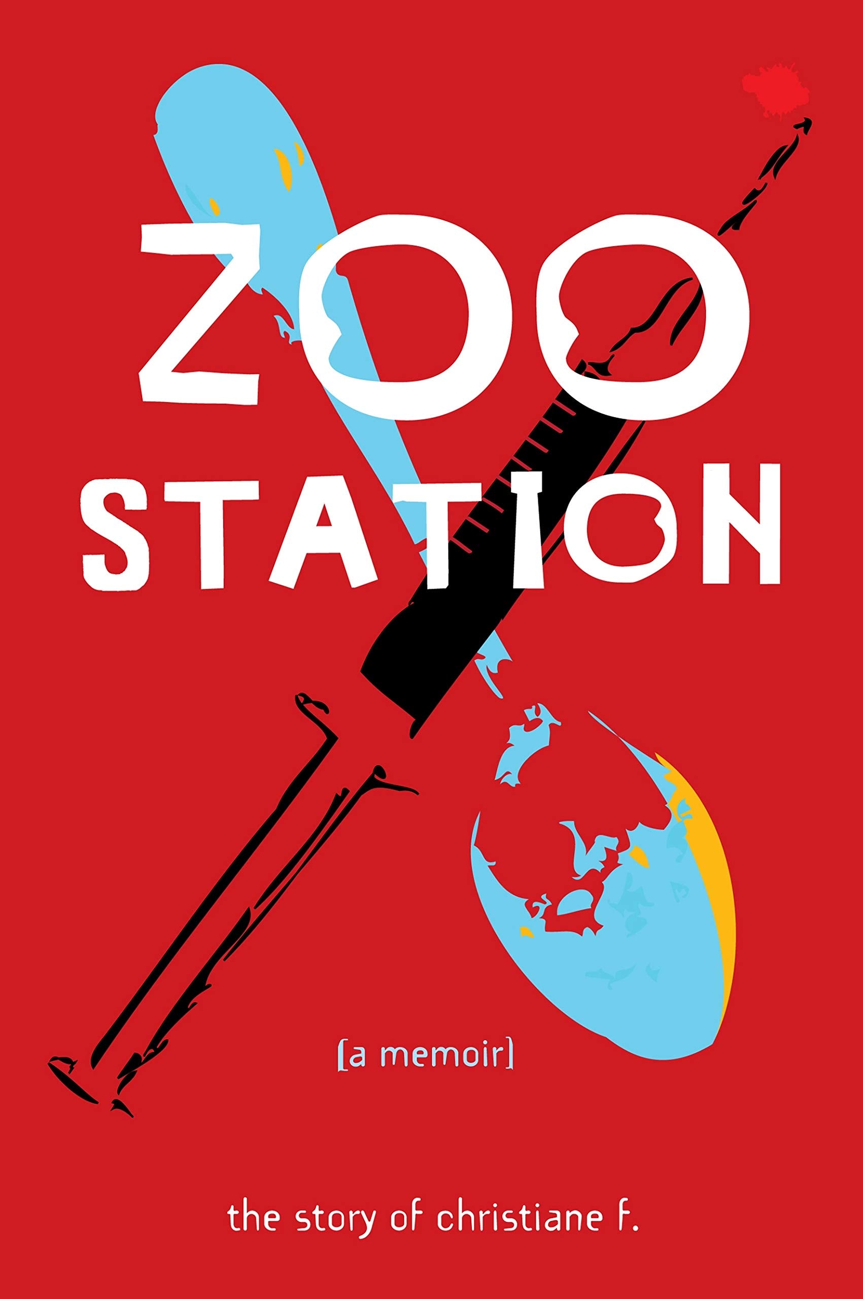 Zoo Station: The Story of Christiane F. (True Stories),Used