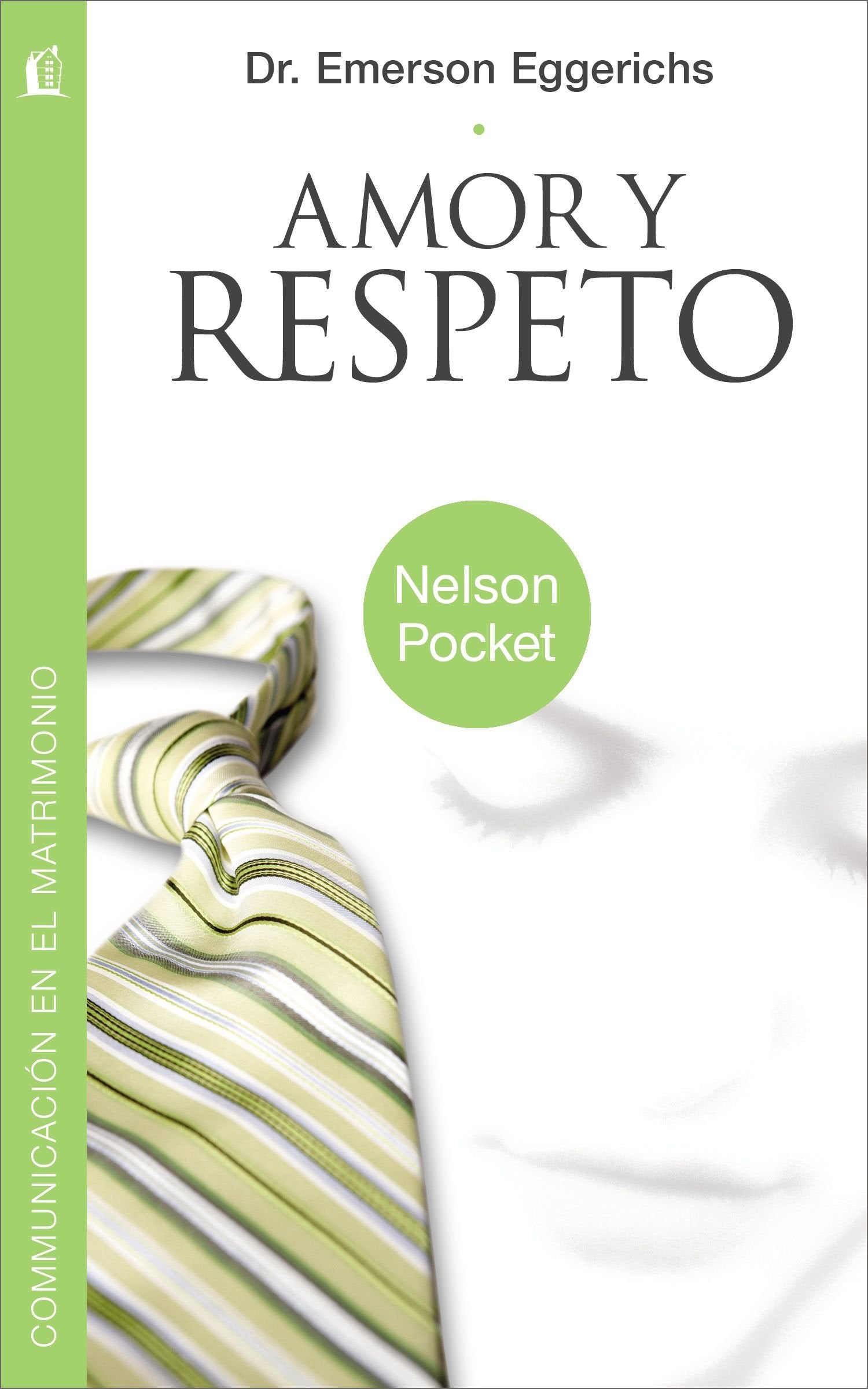 Amor y respeto (Spanish Edition),New