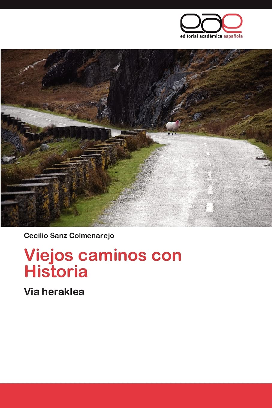 Viejos caminos con Historia: Via heraklea (Spanish Edition),Used