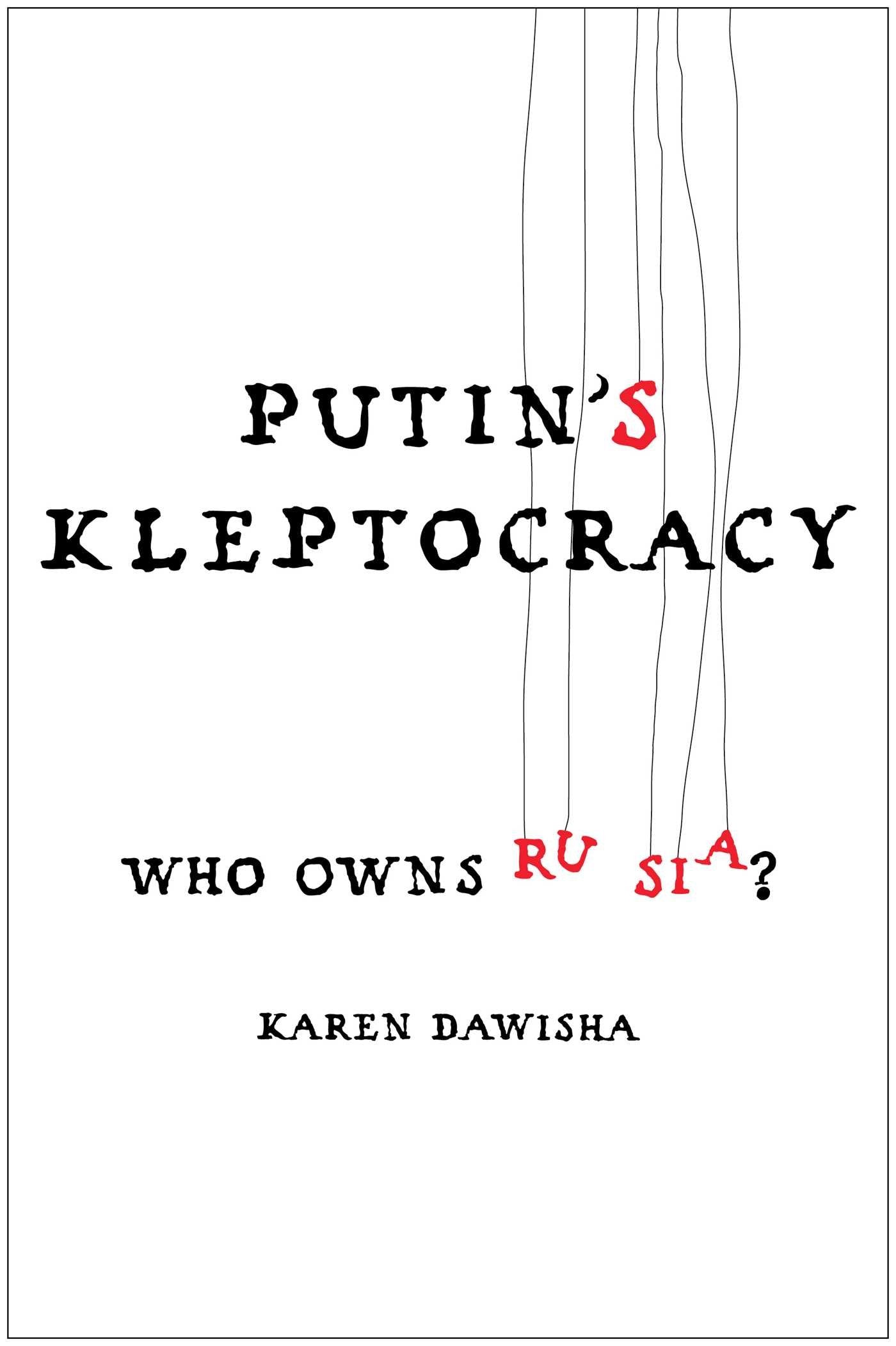 Putin's Kleptocracy: Who Owns Russia?,Used
