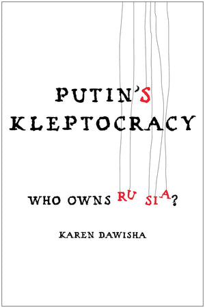 Putin's Kleptocracy: Who Owns Russia?,Used