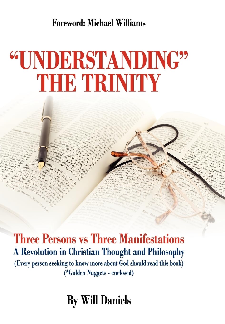 Understanding the Trinity: Three Persons Vs Three Manifestations: A Revolution in Christian Thought and Philosophy (Every Person,Used
