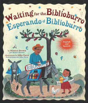 Waiting for the Biblioburro/Esperando el Biblioburro: (SpanishEnglish bilingual edition),Used