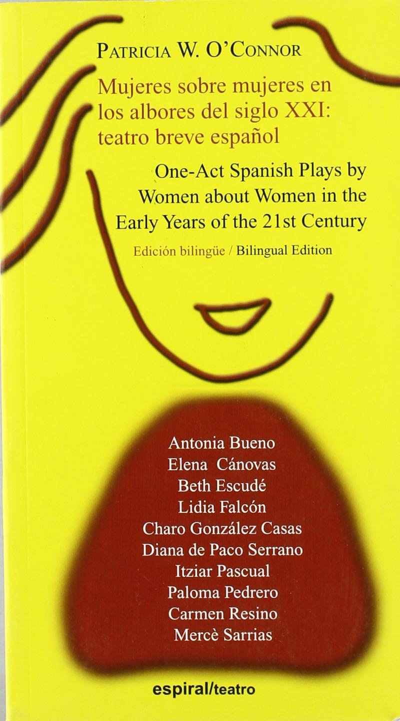 MUJERES SOBRE MUJERES EN LOS ALBORES DEL SIGLO XXI: Teatro breve espaol,Used