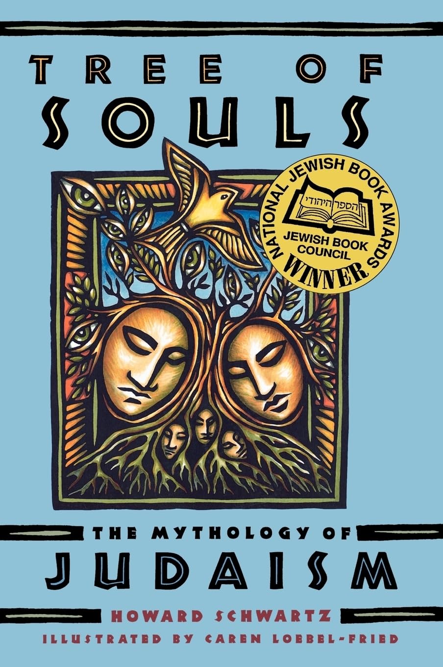 Tree Of Souls: The Mythology Of Judaism