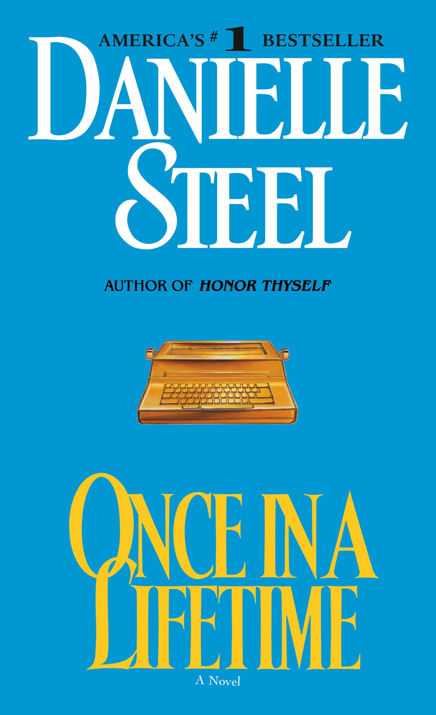 Once In A Lifetime: A Novel-used