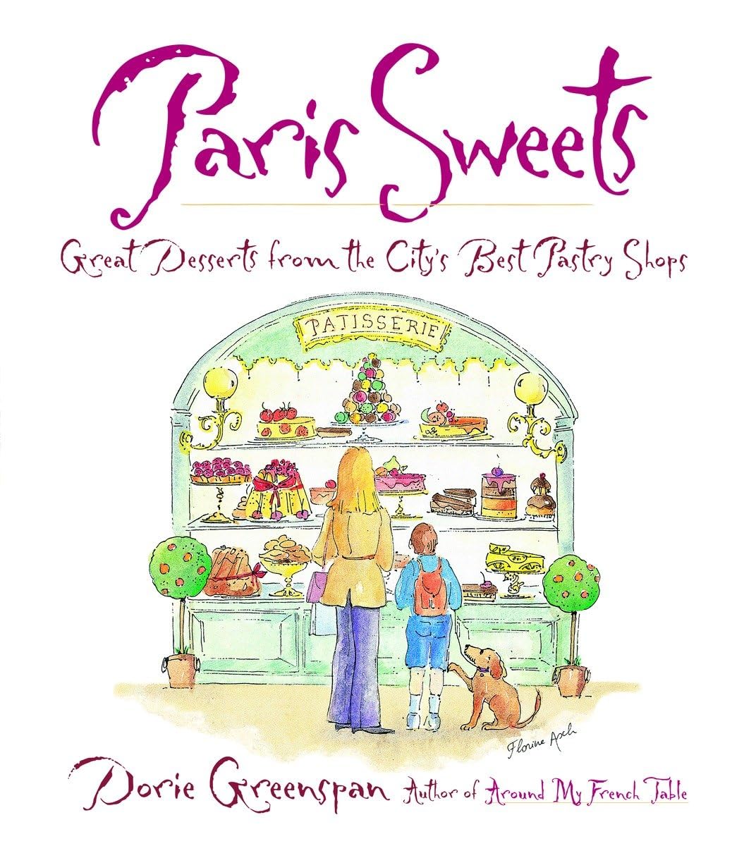 Paris Sweets: Great Desserts From the City's Best Pastry Shops,Used