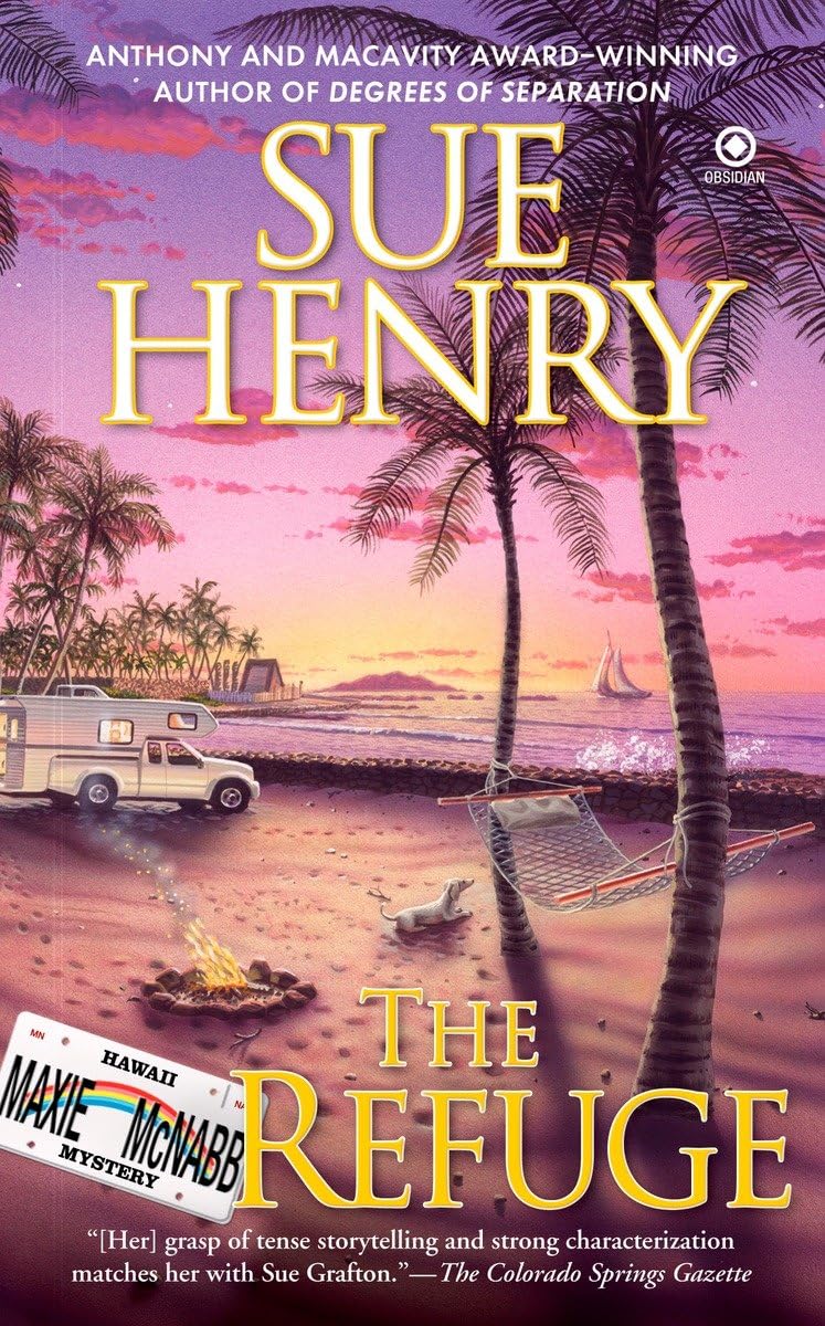 The Refuge: A Maxie and Stretch Mystery,Used