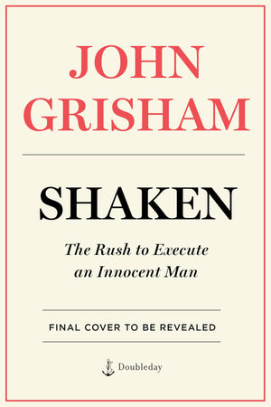 Shaken: The Rush To Execute An Innocent Man