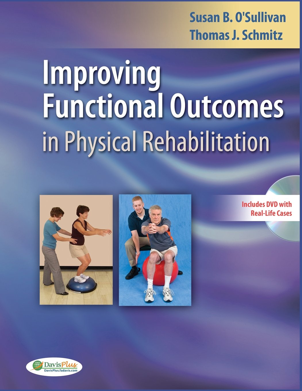 Improving Functional Outcomes in Physical Rehabilitation,New